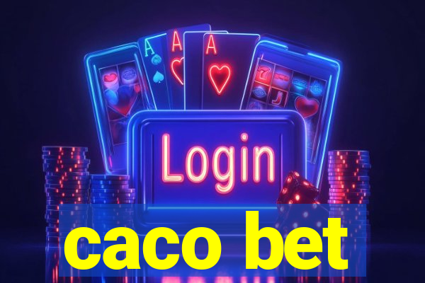 caco bet